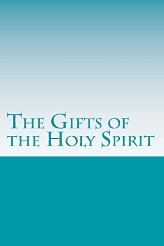 The Gifts of the Holy Spirit