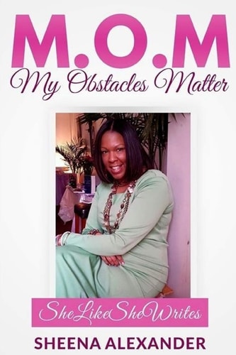 M. O. M My Obstacles Matter