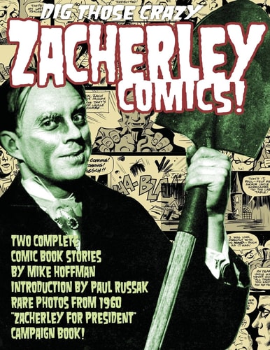Dig Those Crazy Zacherley Comics! Zacherley Comics by Mike Hoffman
