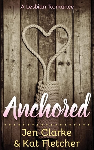 Anchored A Lesbian Romance