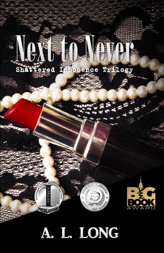 Next to Never Shattered Innocence Trilogy