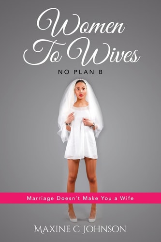Women To Wives No Plan B