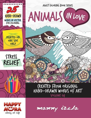 Adult Coloring Book - Animals In Love - Hand-Drawn Coloring Pages - Vol. 04