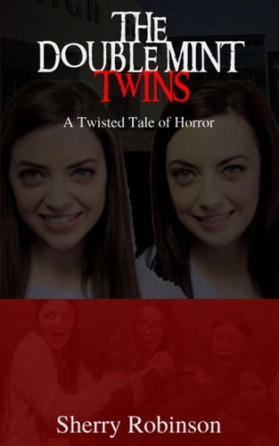 The Doublemint Twins A Twisted Tale of Horror