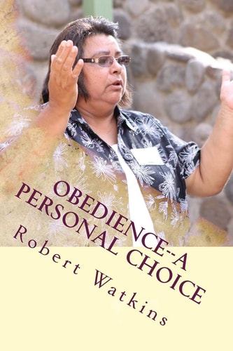 Obedience--A Personal Choice An Accountability Devotional