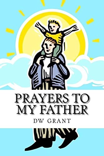 Prayers To My Father A Devotional
