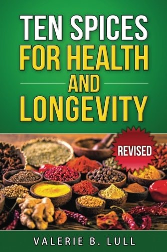 Ten Spices for Health and Longevity Revised