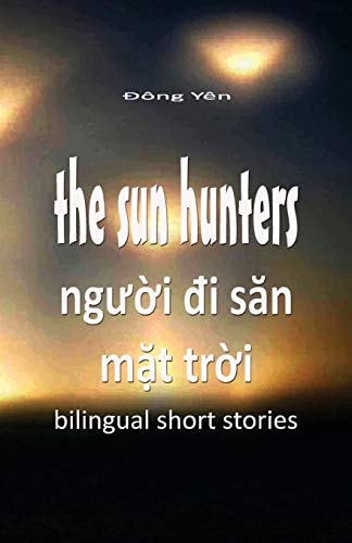 The Sun Hunters Nguoi Di San Mat Troi