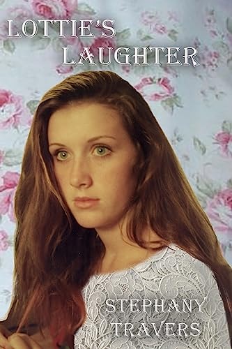 Lottie's Laughter A Regency Romance