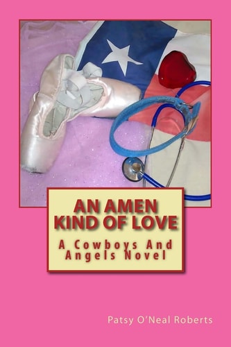 An Amen Kind Of Love A Cowboys And Angels Novel