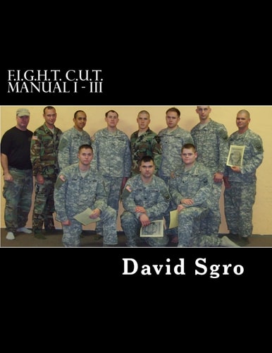 F. I. G. H. T. C. U. T. Manual I - III