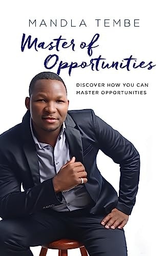 Master of Opportunities Discover How You Can Master Opportunities