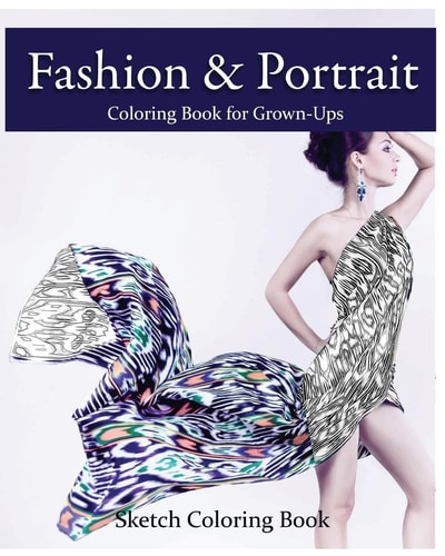 Fashion and Portrait Coloring Book for Grown-Ups