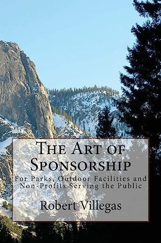 The Art of Sponsorship - a Course For Parks, Outdoor Facilities and Non-Profits Serving the Public