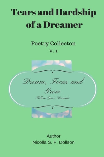 Tears and Hardship of a Dreamer Poetry Collection
