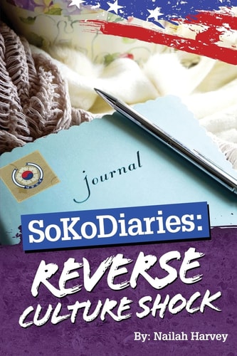 SoKoDiaries Reverse Culture Shock