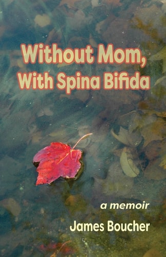 Without Mom, With Spina Bifida