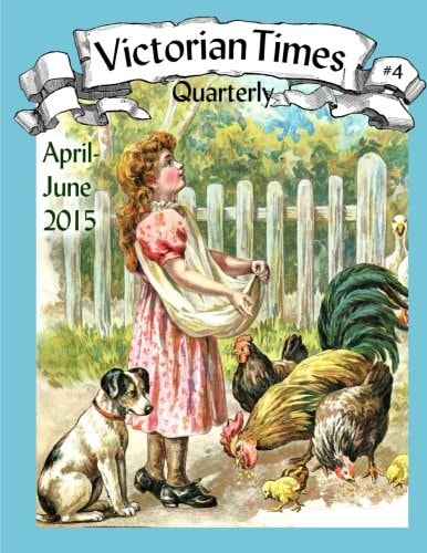 Victorian Times Quarterly #4