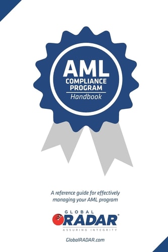 AML Compliance Program Handbook A Reference Guide for Managing Your AML Program
