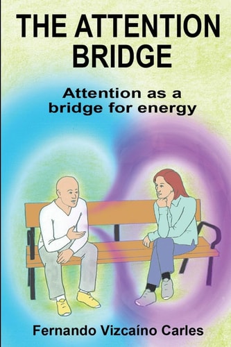 The Attention Bridge Attention As a Bridge for Energy