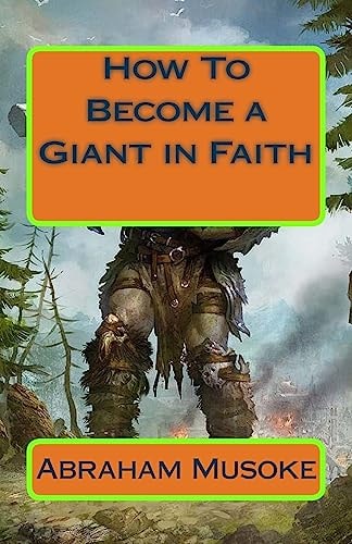 How To Become a Giant in Faith