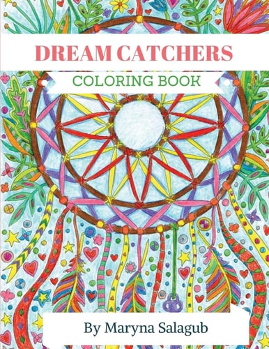 Dream Catcher Coloring Book for Adults and Kids