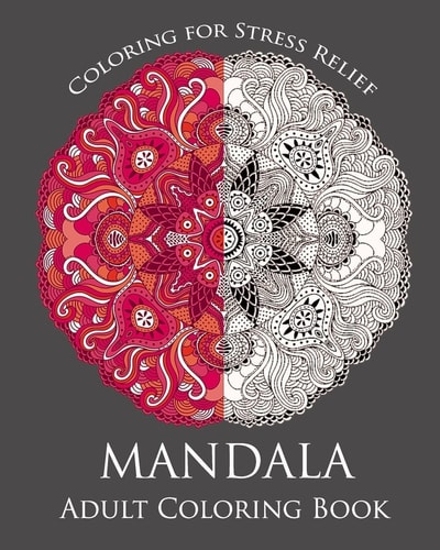 Mandala Adult Coloring Book: Mandala: Coloring For Relax