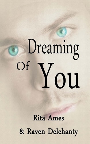Dreaming Of You Erotic Romance Collection Book 1