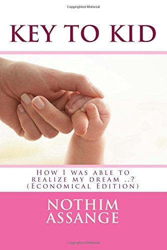Key to Kid (Economical Edition) How I Was Able to Realize My Dream . . ?