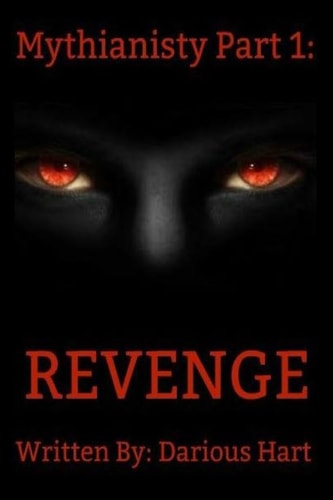 Mythianisty Part 1 : Revenge