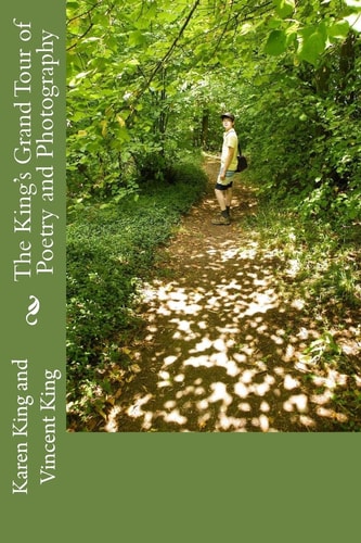 The King's Grand Tour of Poetry and Photography