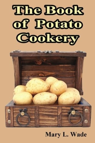 The Book of Potato Cookery
