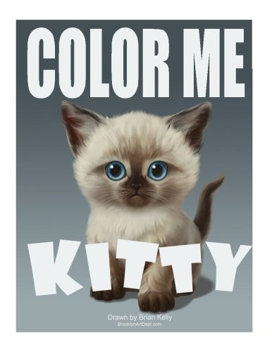Color Me Kitty Coloring Book for All Ages Featuring Adorable Kittens