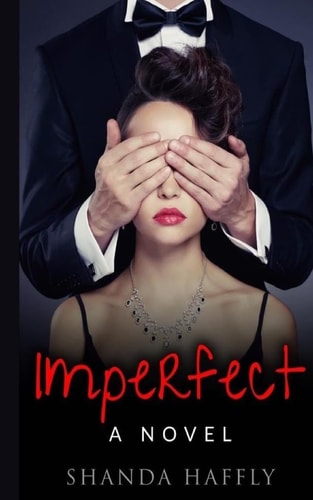 Imperfect A Novel