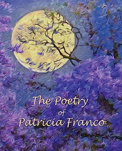 The Poetry of Patricia Franco