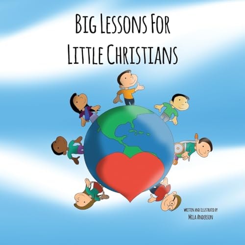 Big Lessons for Little Christians