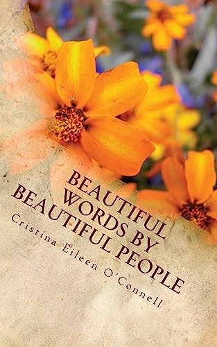 Beautiful Words by Beautiful People What's a Song If It Can't Be Sung 1001 Quotations