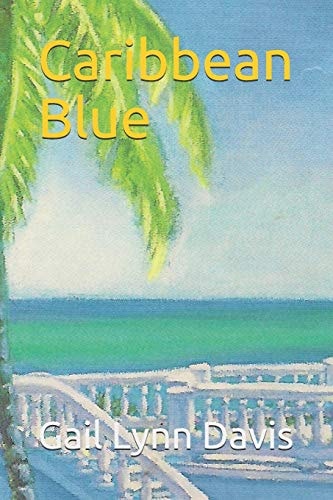 Caribbean Blue A Caroline Banham Mystery