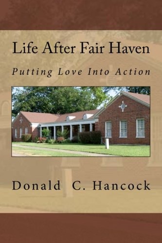 Life After Fair Haven Putting Love Into Action