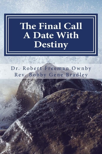 The Final Call Appointment With Destiny