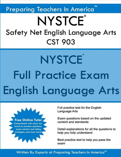 NYSTCE Safety Net English Language Arts CST 903 NYSTCE CST 903 Study Guide