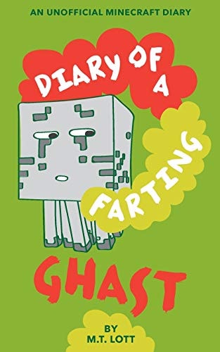 Diary of a Farting Ghast An Unofficial Minecraft Diary