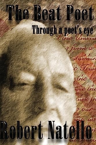 The Beat Poet Through The Poet's Eye