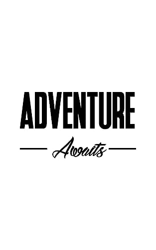 Adventure Awaits