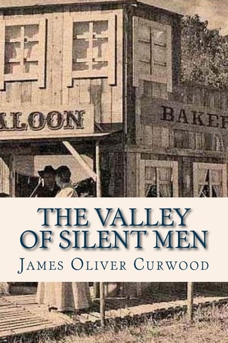 The Valley of Silent Men