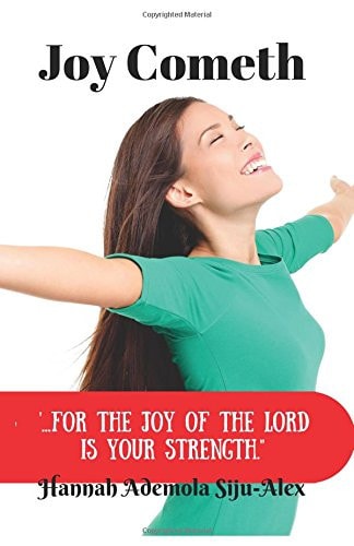Joy Cometh "...for the Joy of The Lord is Your Strength"