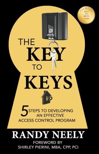 The Key to Keys 5 Steps to Developing an Effective Access Control Program