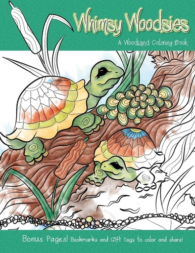 Whimsy Woodsies A Woodland Coloring Book
