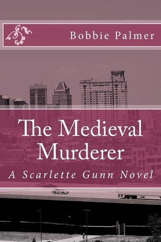 The Medieval Murderer A Scarlette Gunn Novel