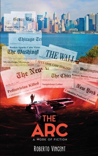 The Arc A Work of Fiction